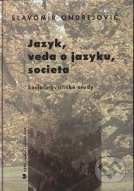 Jazyk, veda o jazyku, societa