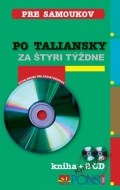 Po taliansky za štyri týždne (kniha + 2 CD) - cena, porovnanie