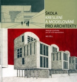 Škola kreslení a modelování pro architekty