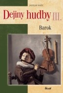 Dejiny hudby III. - Barok - cena, porovnanie