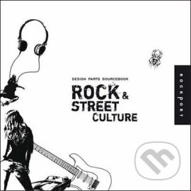 Design Parts Sourcebook: Rock and Street Culture