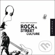 Design Parts Sourcebook: Rock and Street Culture - cena, porovnanie
