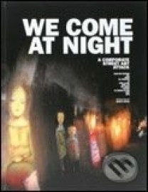 We Come at Night