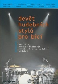 Devět hudebních stylů pro bicí