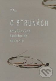 O strunách smyčcových hudebních nástrojů