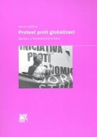 Protest proti globalizaci: gender a feministická kritika