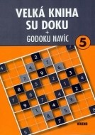 Velká kniha sudoku 5 + Godoku navíc - cena, porovnanie