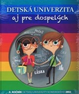 Detská univerzita aj pre dospelých 2011 + DVD - cena, porovnanie
