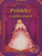 Pohádky o princeznách - cena, porovnanie