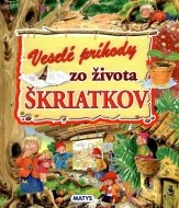 Veselé príhody zo života škriatkov - cena, porovnanie