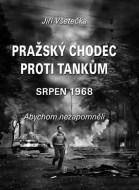 Pražský chodec proti tankum