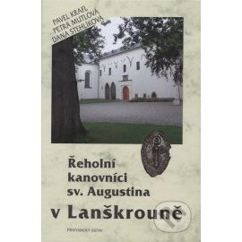 Řeholní kanovníci sv. Augustina v Lanškrouně