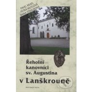 Řeholní kanovníci sv. Augustina v Lanškrouně - cena, porovnanie