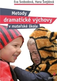 Metody dramatické výchovy v mateřské škole