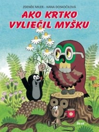 Ako krtko vyliečil myšku