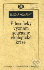 Filosofický význam současné ekologické krize