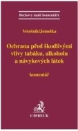 Ochrana před škodlivými vlivy tabáku, alkoholu a návykových látek - cena, porovnanie