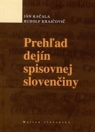 Prehľad dejín spisovnej slovenčiny - cena, porovnanie