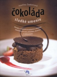 Čokoláda - sladké umenie