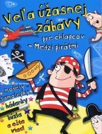 Veľa úžasnej zábavy pre chlapcov - cena, porovnanie