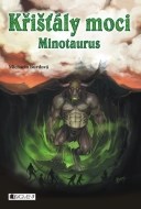 Křišťály moci - Minotaurus - cena, porovnanie