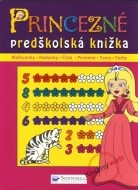 Princezné - predškolská knižka - cena, porovnanie