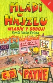 Mládí v hajzlu 1