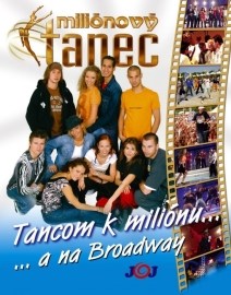 Tancom k miliónu... a na Broadway