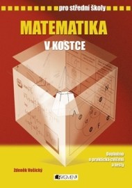 Matematika v kostce pro střední školy