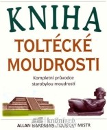 Kniha toltécké moudrosti - cena, porovnanie