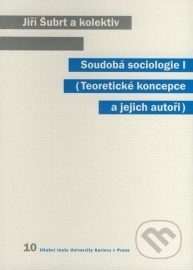 Soudobá sociologie I