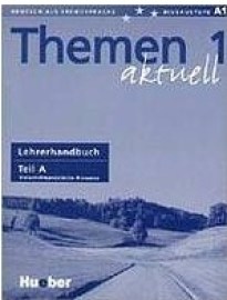 Themen 1 aktuell - Lehrerhandbuch Teil A