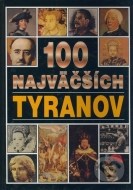 100 najväčších tyranov - cena, porovnanie