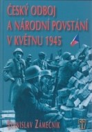Český odboj a národní povstání v květnu 1945 - cena, porovnanie