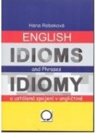 English Idioms an Phrases/Idiomy a ustálené spojení v angličtině - cena, porovnanie