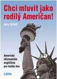 Chci mluvit jako rodilý Američan!