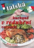 Italská kuchyně v redukční variantě - cena, porovnanie