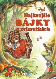 Najkrajšie bájky o zvieratkách