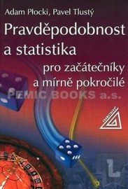 Pravděpodobnost a statistika pro začátečníky a mírně pokročilé