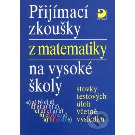 Přijímací zkoušky z matematiky na vysoké školy