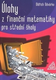 Úlohy z finančí matematiky pro střední školy