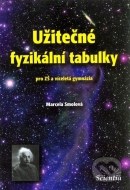 Užitečné fyzikální tabulky (pro ZŠ a víceletá gymnázia)