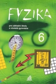 Fyzika 6 (pro základní školy a víceletá gymnázia)