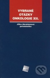 Vybrané otázky - Onkologie XII.