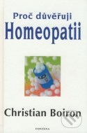 Proč důvěřuji homeopatii - cena, porovnanie