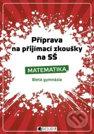 Příprava na přijímací zkoušky na SŠ - Matematika