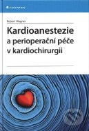 Kardioanestezie a perioperační péče v kardiochirurgii - cena, porovnanie