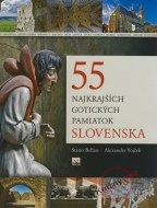 55 najkrajších gotických pamiatok Slovenska - cena, porovnanie