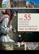 Die 55 schönsten gotischen Sehenwürdigkeiten der Slowakei - cena, porovnanie