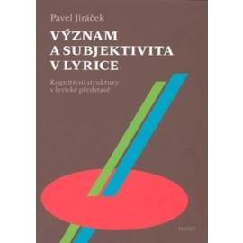 Význam a subjektivita v lyrice